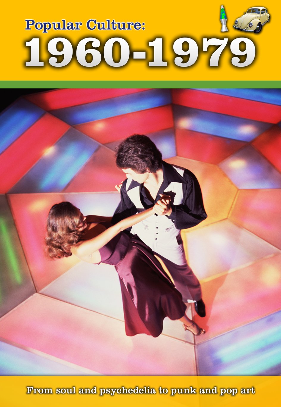 Popular Culture 19601979 (A History of Popular Culture),Used
