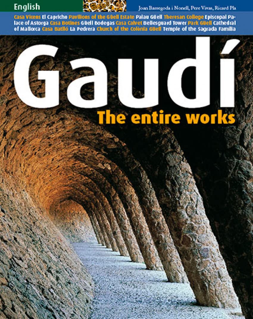 Gaud, the entire works: The entire works,Used