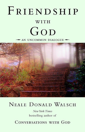 Friendship with God: An Uncommon Dialogue (Conversations with God Series),New