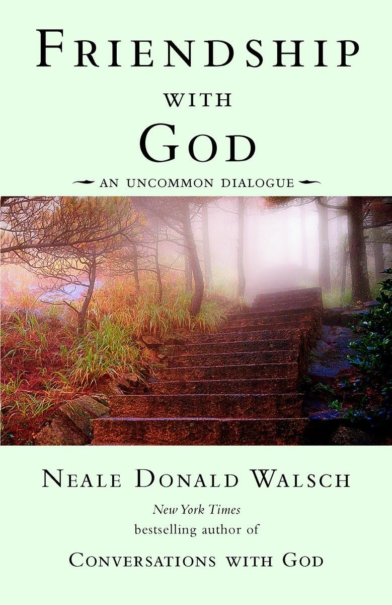 Friendship with God: An Uncommon Dialogue (Conversations with God Series),New