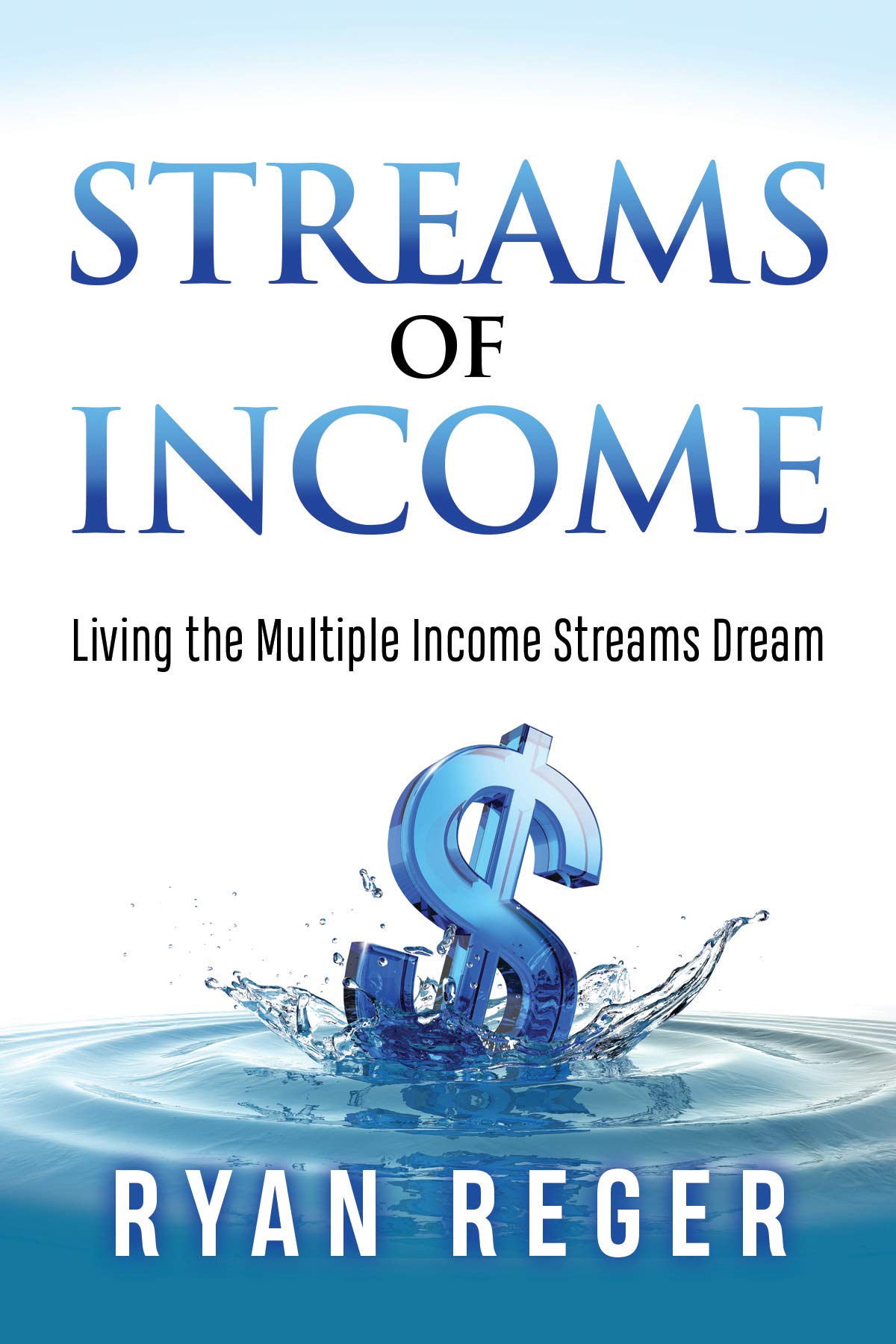 Streams of Income: Living the Multiple Income Streams Dream,Used