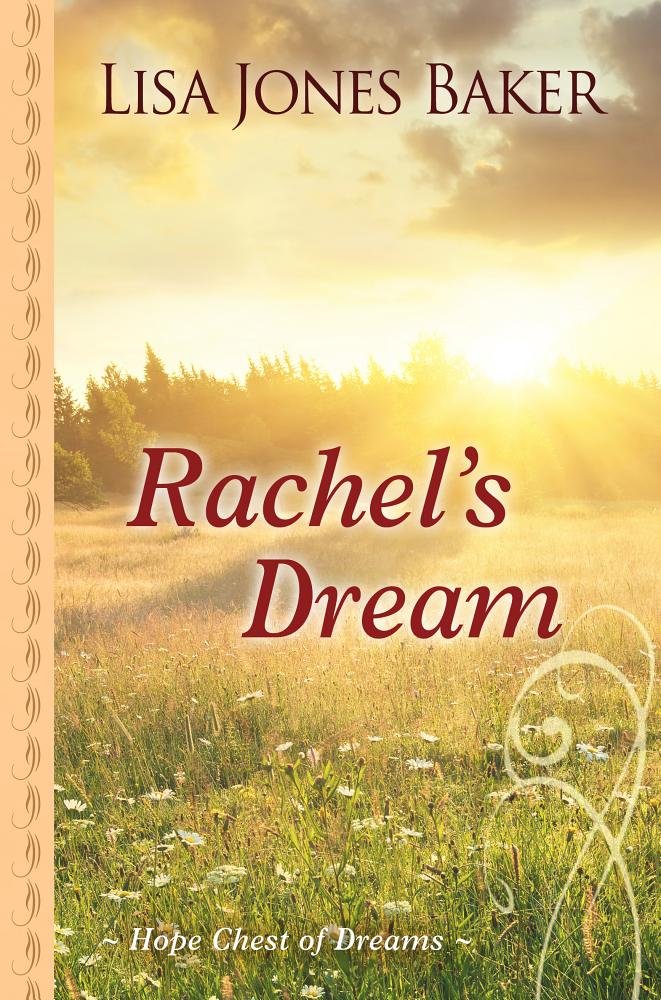 Rachel's Dream (Hope Chest of Dreams),Used