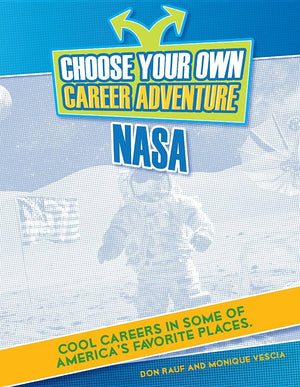 Choose A Career Adventure At Nasa (Bright Futures Press: Choose A Career Adventure),Used