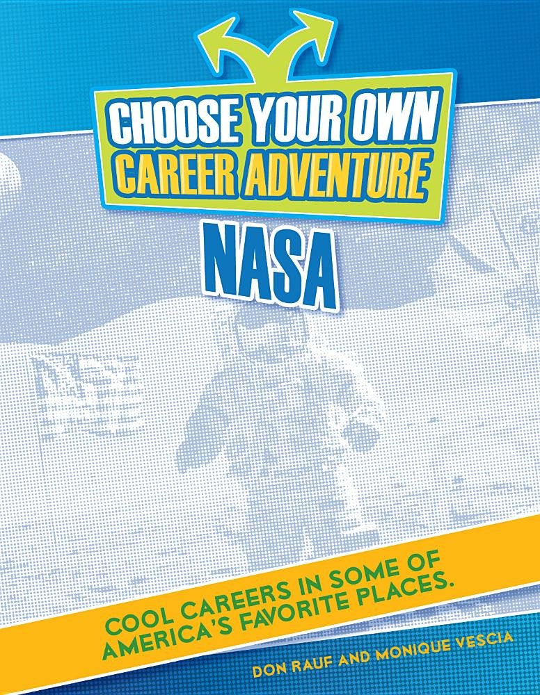 Choose A Career Adventure At Nasa (Bright Futures Press: Choose A Career Adventure),Used