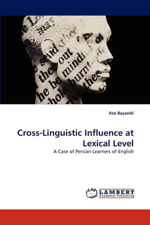 CrossLinguistic Influence at Lexical Level: A Case of Persian Learners of English,Used