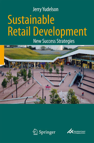 Sustainable Retail Development: New Success Strategies,Used