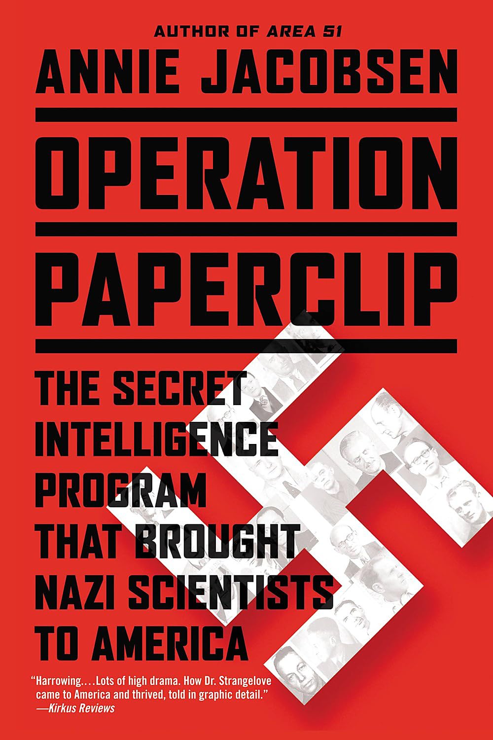 Back Bay Books Operation Paperclip: Secret Intelligence Program Book on Nazi Scientists in America