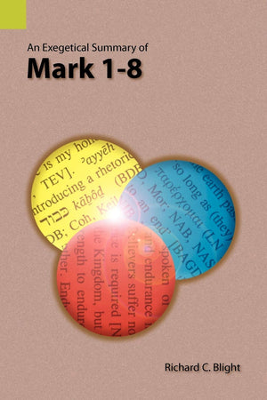 An Exegetical Summary Of Mark 18,Used