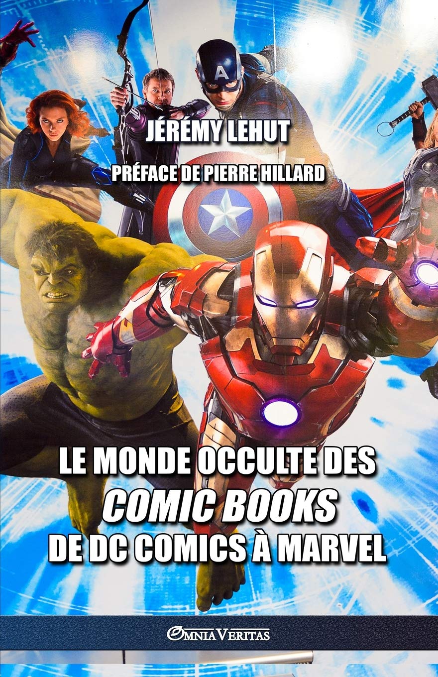 Le monde occulte des comic Books: de DC Comics  Marvel (French Edition),Used