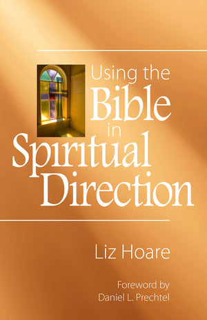 Using The Bible In Spiritual Direction,Used
