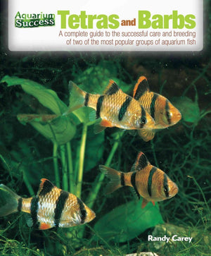 Tetras and Barbs: The Complete Guide to the Successful Care and Breeding of Two of the Most Popular Groups of Aquarium Fish (Aqu,Used