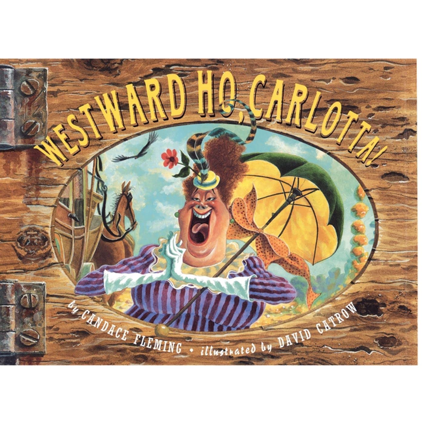 Westward Ho, Carlotta!,Used