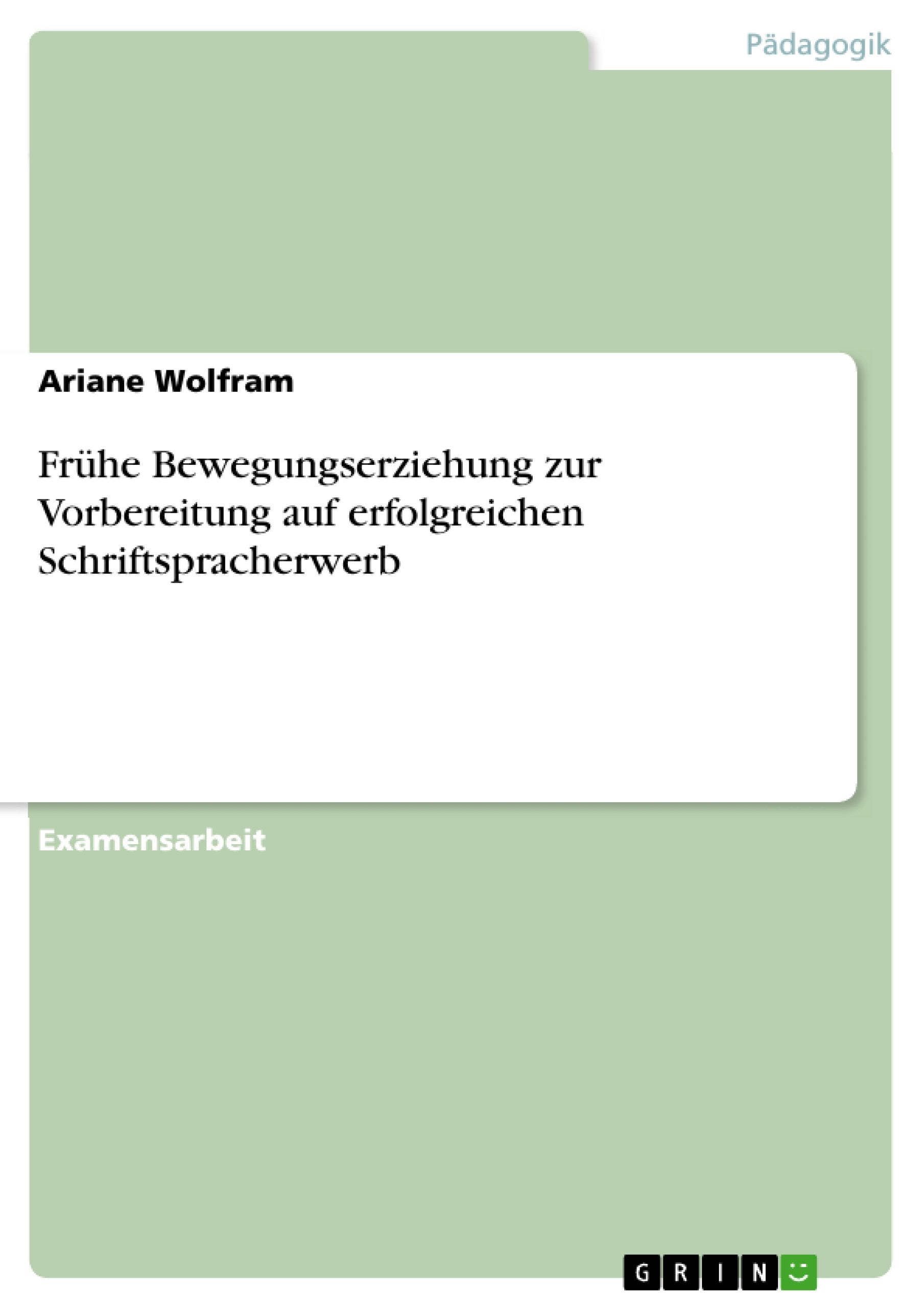 Frhe Bewegungserziehung zur Vorbereitung auf erfolgreichen Schriftspracherwerb (German Edition),Used