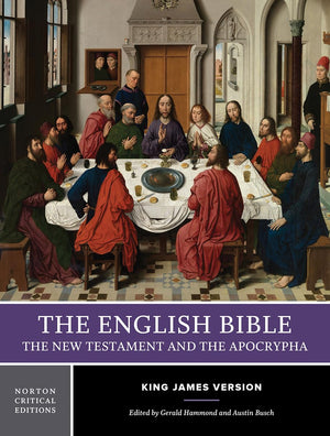 The English Bible, King James Version: The New Testament and The Apocrypha: A Norton Critical Edition (Norton Critical Editions),Used