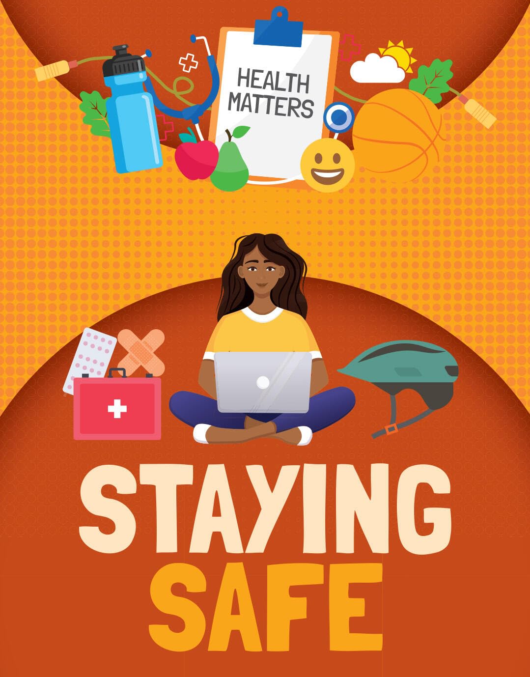 STAYING SAFE