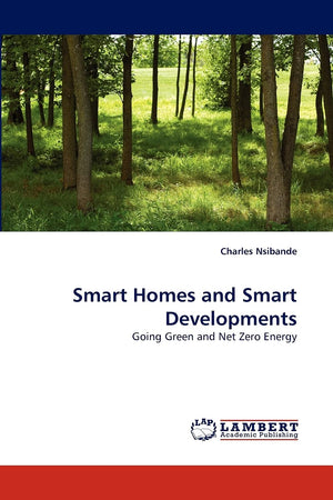 Smart Homes and Smart Developments: Going Green and Net Zero Energy,Used