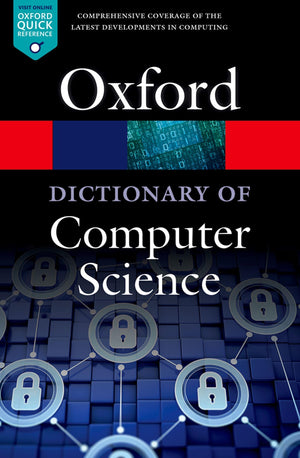 A Dictionary of Computer Science (Oxford Quick Reference),Used