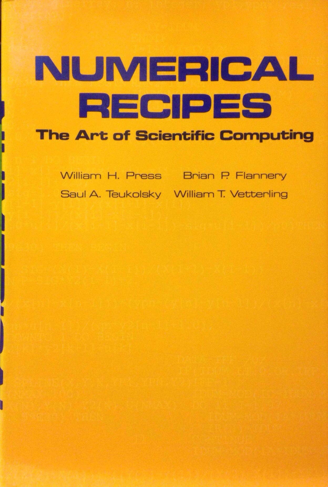 Numerical Recipes: The Art Of Scientific Computing,New