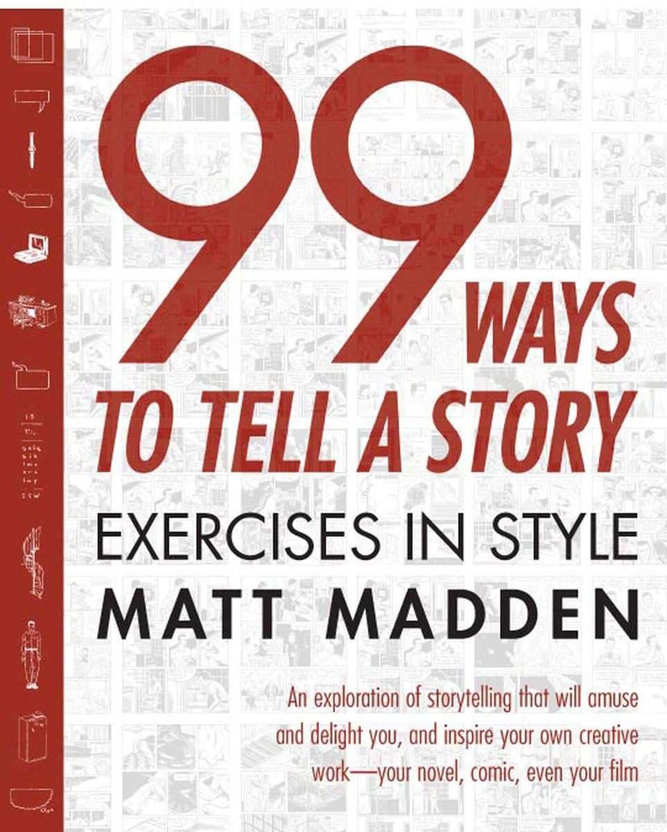 99 Ways To Tell A Story: Exercises In Style