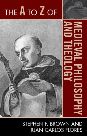 The A To Z Of Medieval Philosophy And Theology (Volume 170) (The A To Z Guide Series, 170),Used