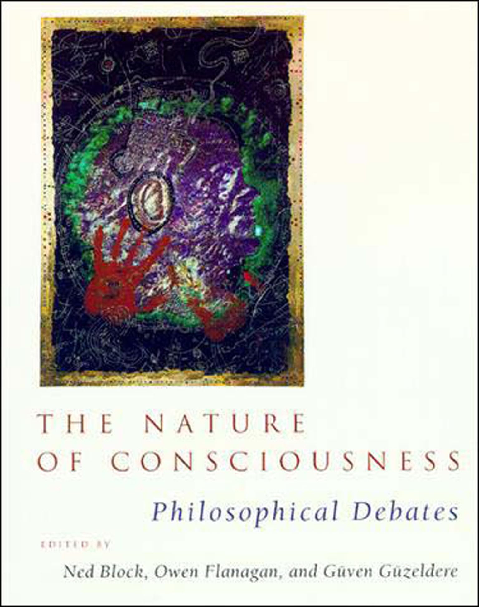 The Nature of Consciousness: Philosophical Debates,Used