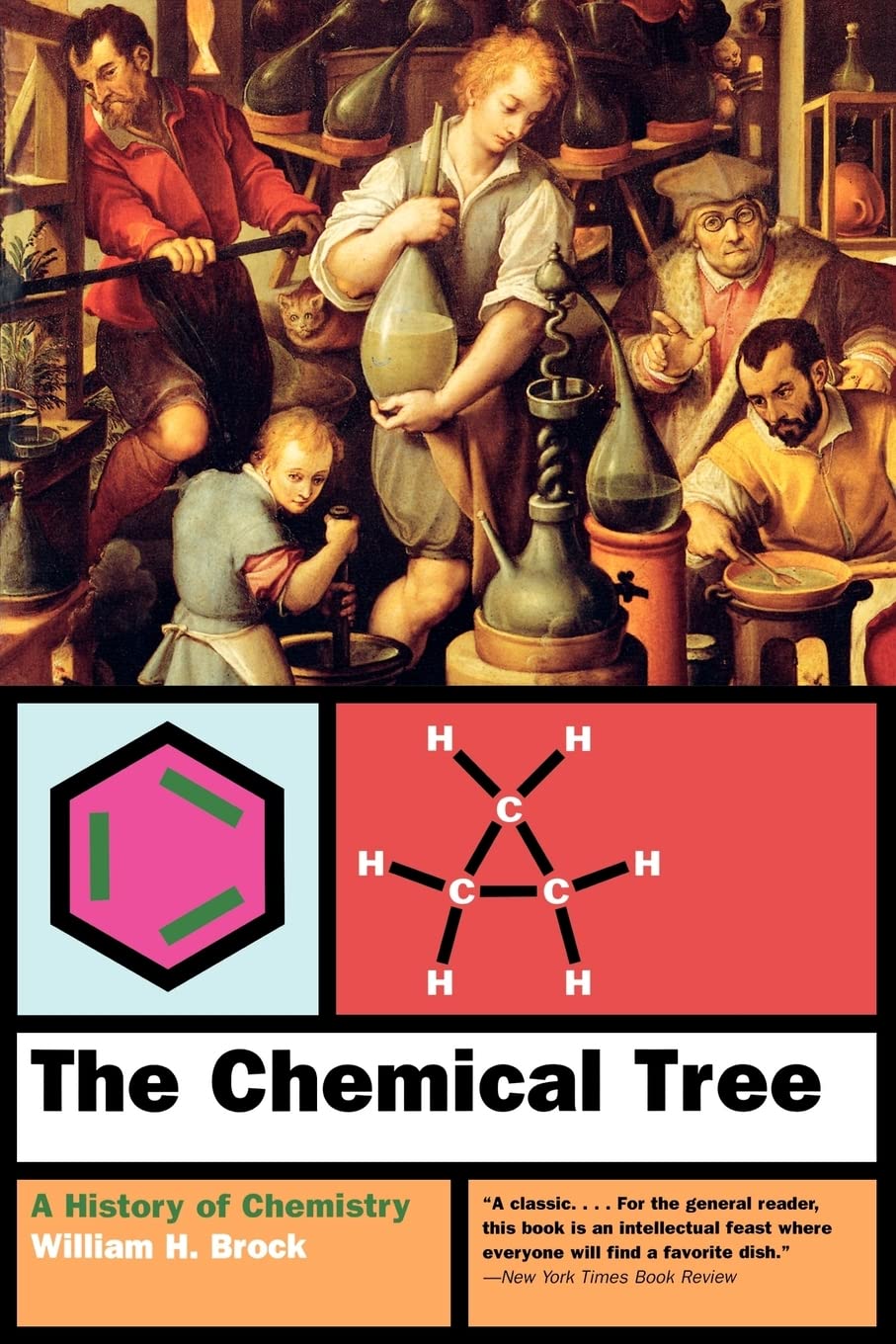 The Chemical Tree: A History Of Chemistry (Norton History Of Science)