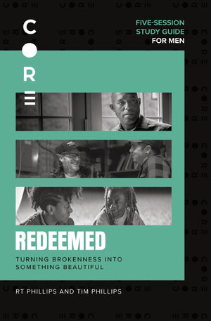 Redeemed Bible Study Guide: Turning Brokenness into Something Beautiful (CORE for Men),Used