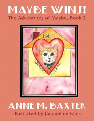 Maybe Wins!: The Adventures Of Maybe, Book 2,Used
