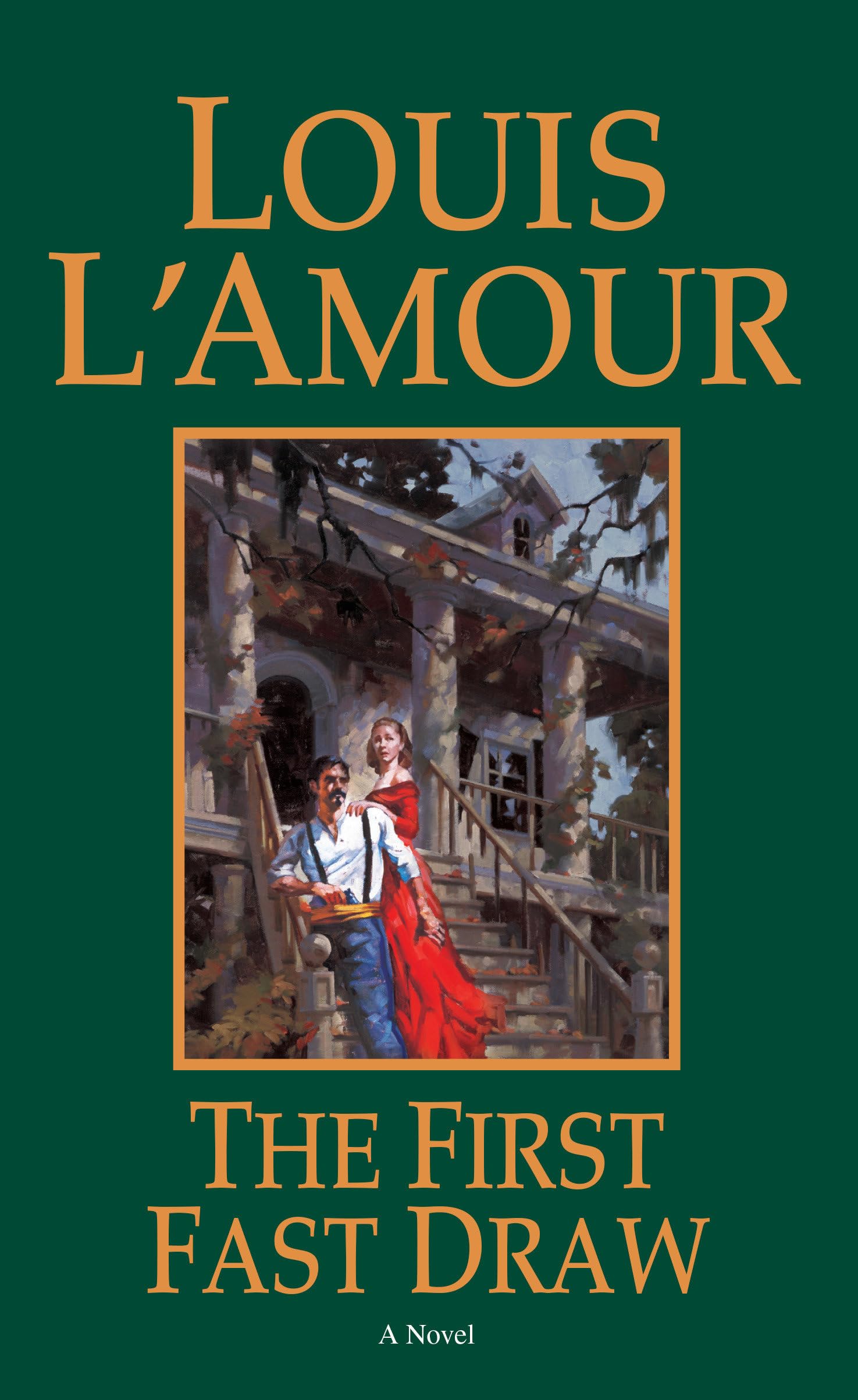 The First Fast Draw: A Novel,New