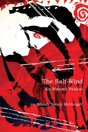 The SaltWind: Ka Makani Pa'Akai (Wayne Kaumualii Westlake Monograph),Used