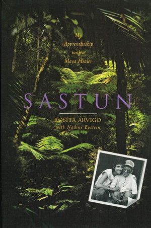 Sastun: My Apprenticeship with a Maya Healer,Used