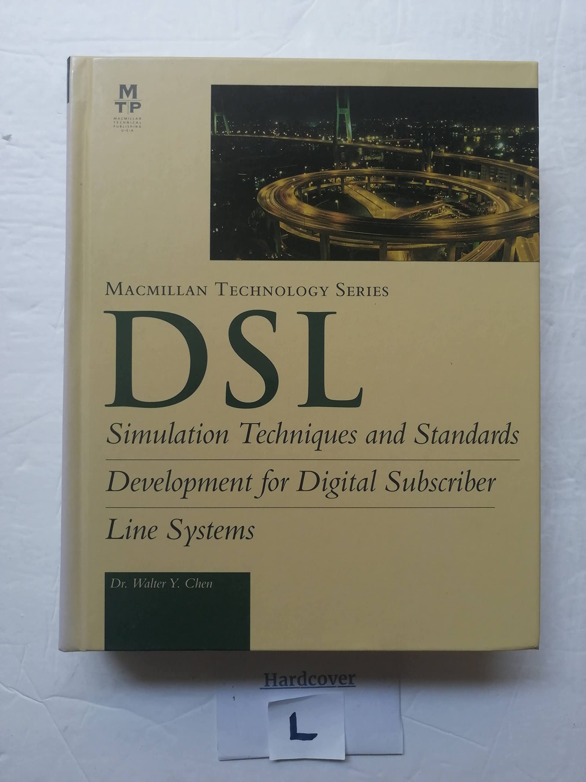 DSL : Simulation Techniques and Standards Development for Digital Subscriber Lines,Used