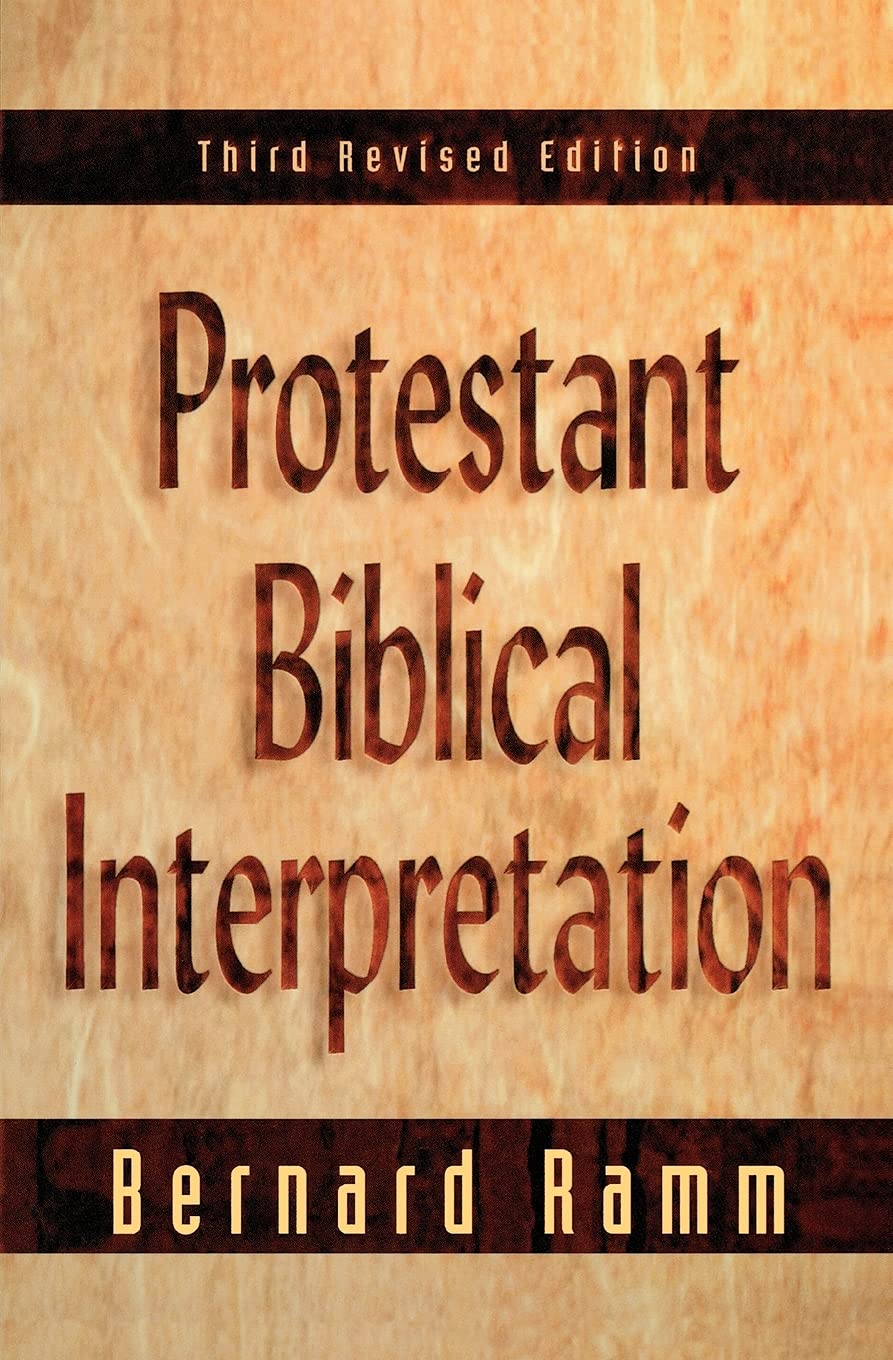 Protestant Biblical Interpretation: A Textbook of Hermeneutics,Used