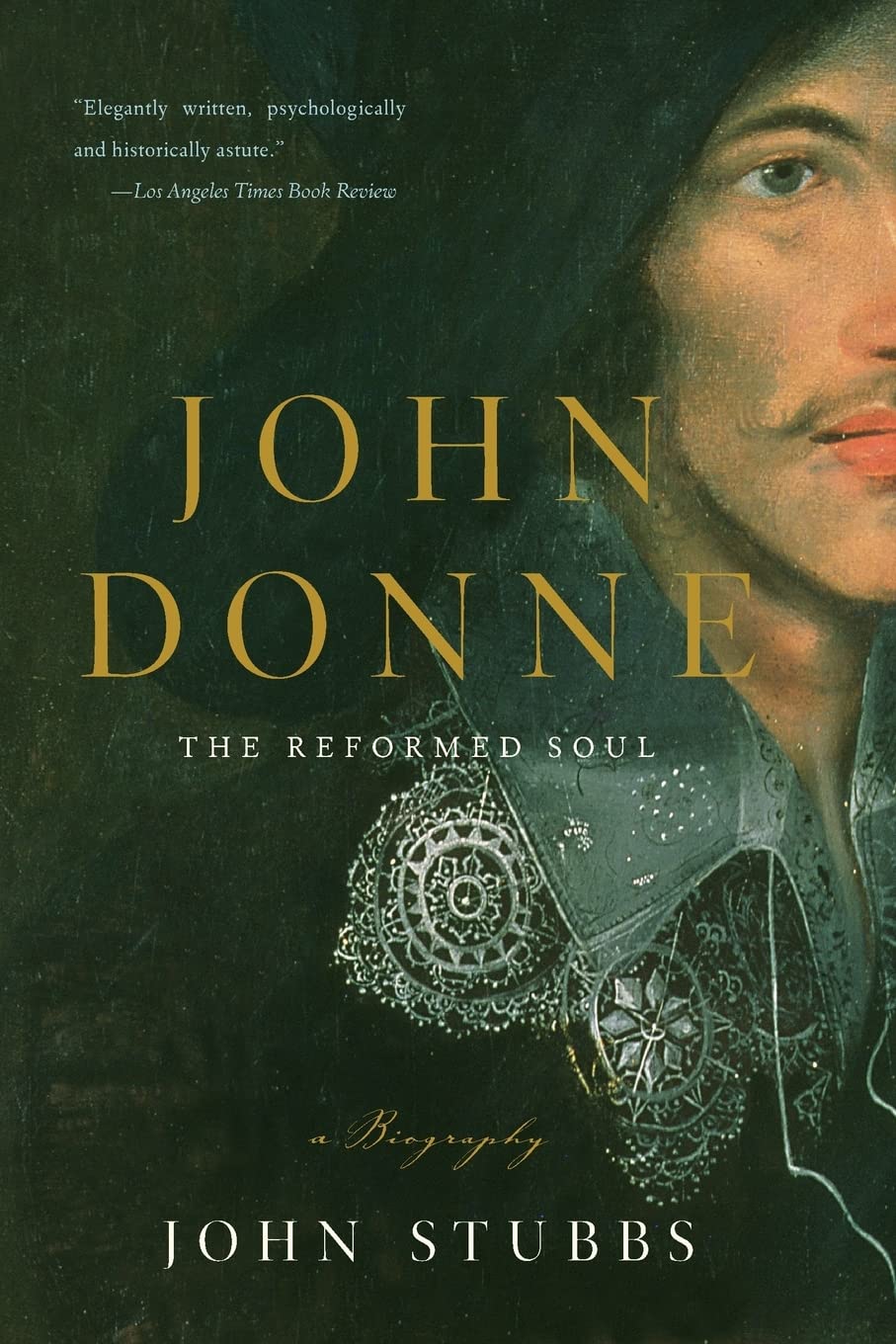 John Donne: The Reformed Soul: A Biography,Used