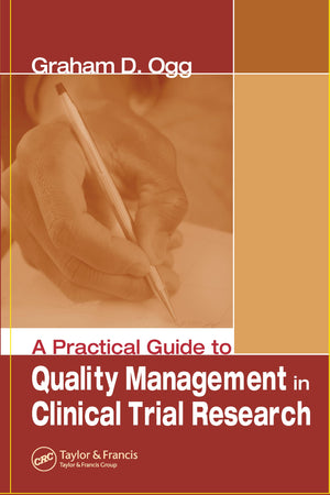 A Practical Guide to Quality Management in Clinical Trial Research,Used