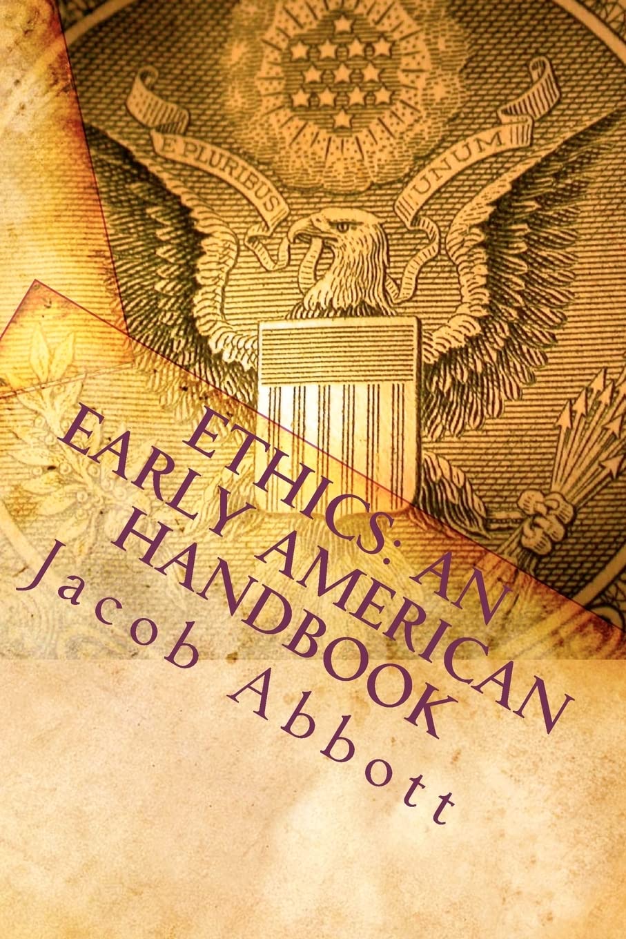 Ethics: An Early American Handbook,Used