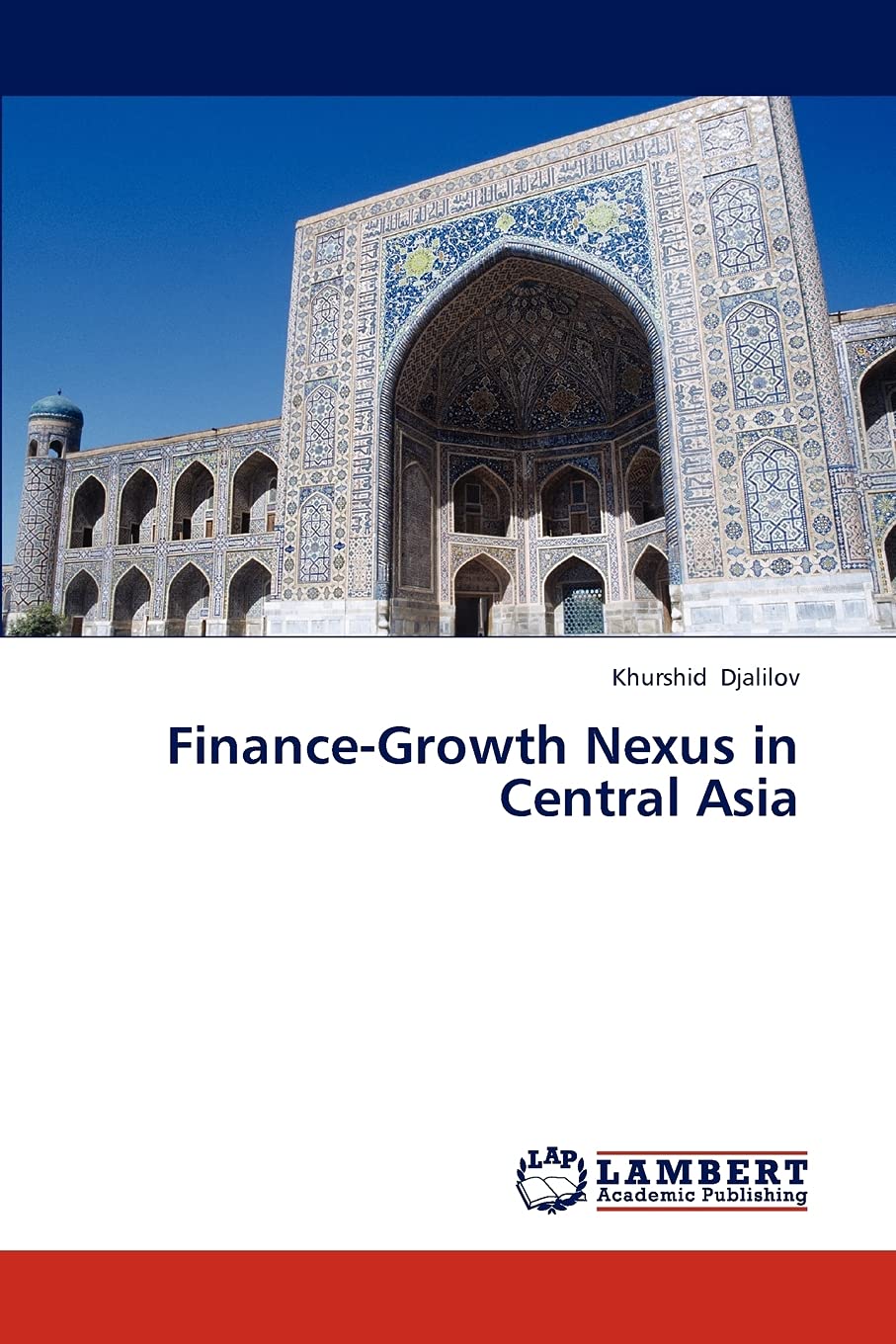 FinanceGrowth Nexus in Central Asia,Used