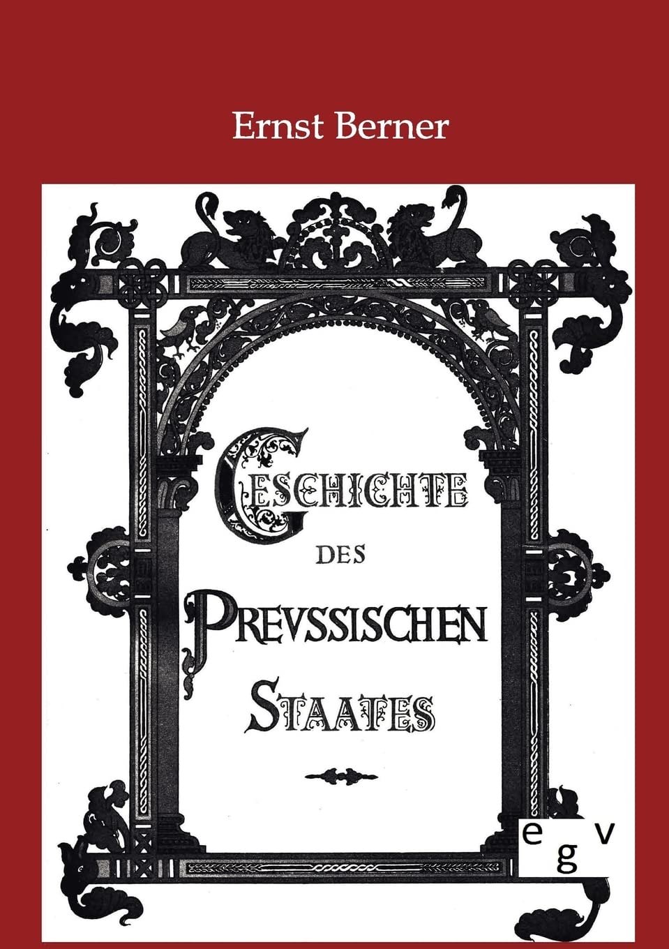 Geschichte des Preuischen Staates (German Edition),Used