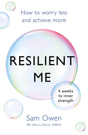 Resilient Me: How To Worry Less And Achieve More