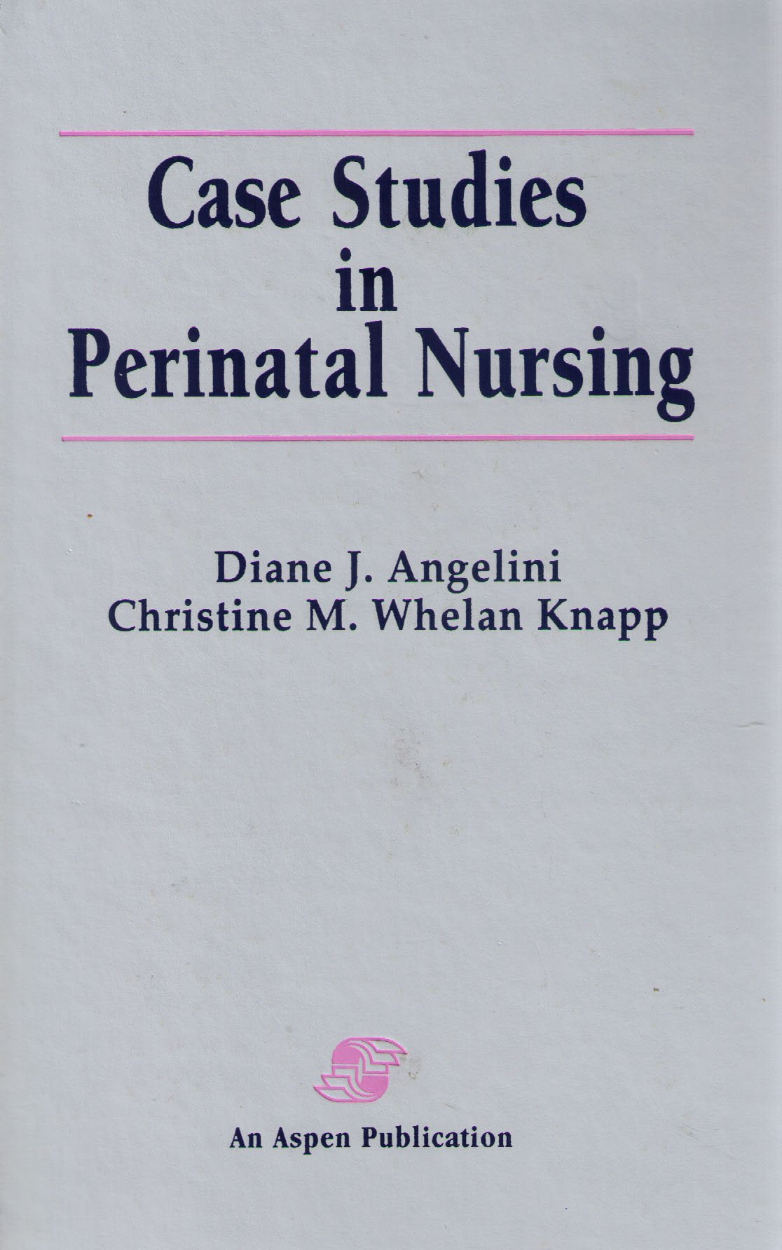 Case Studies in Perinatal Nursing,Used