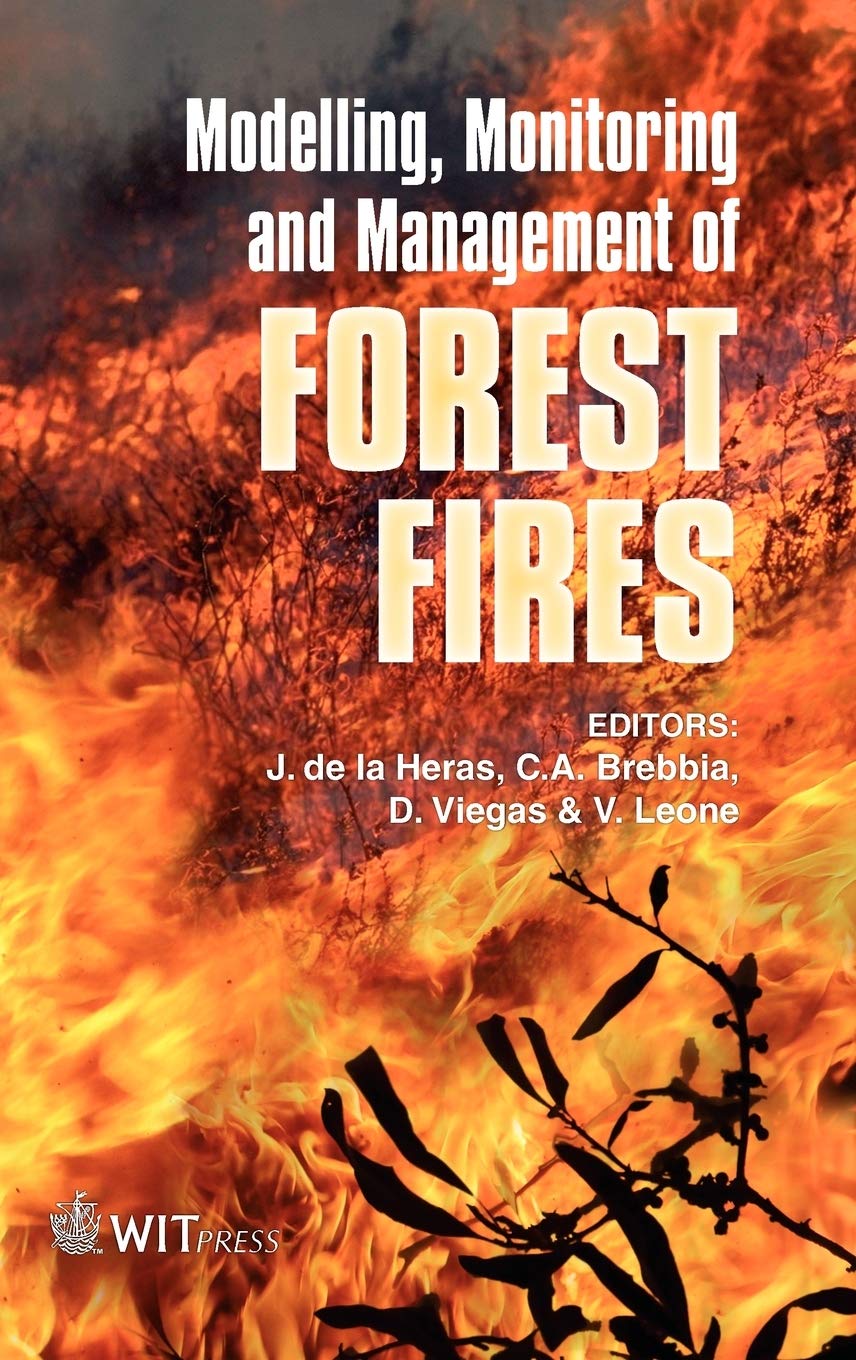 Modelling, Monitoring and Management of Forest Fires (Wit Transactions on Ecology and the Environment),Used
