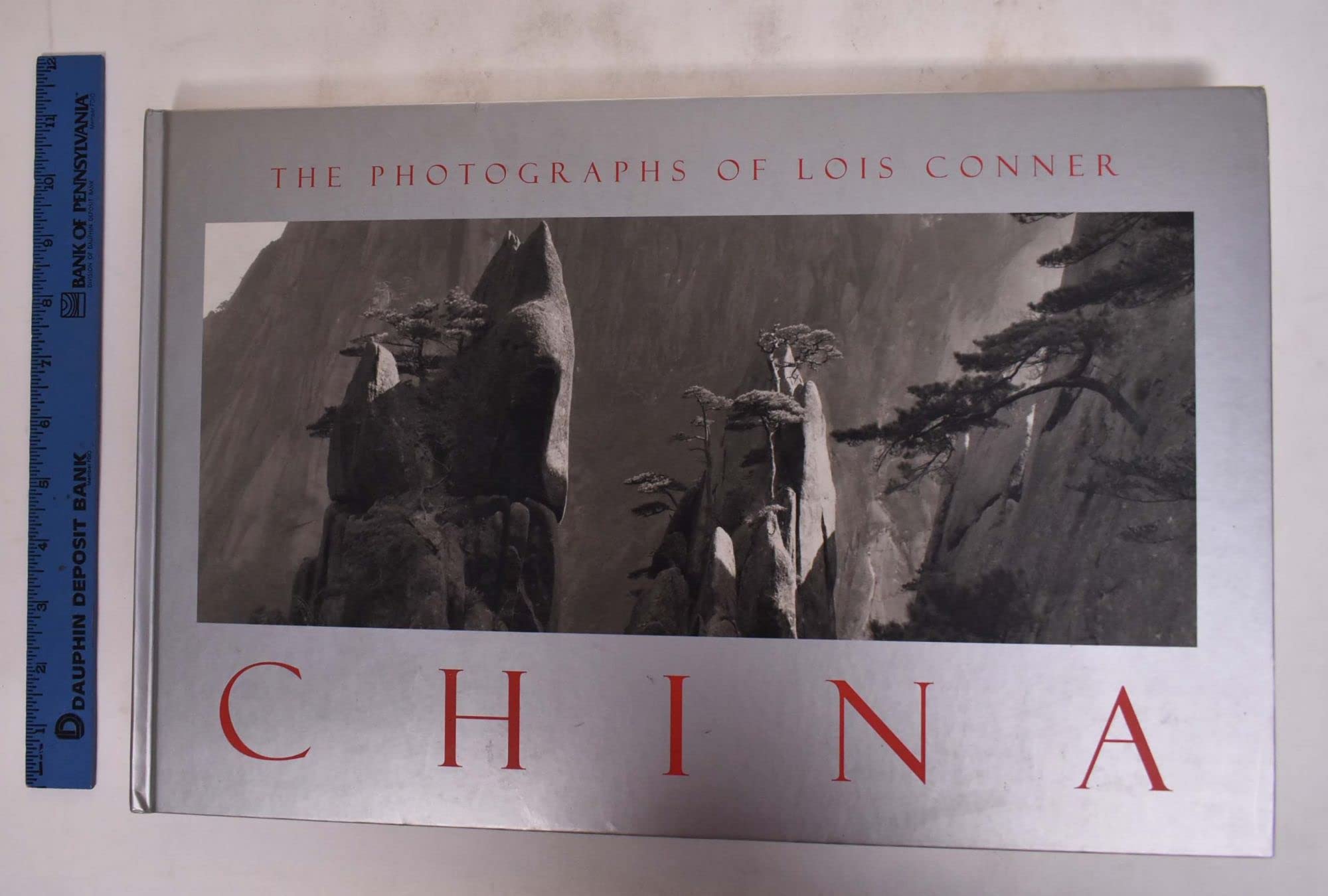 China: The Photographs of Lois Conner,New