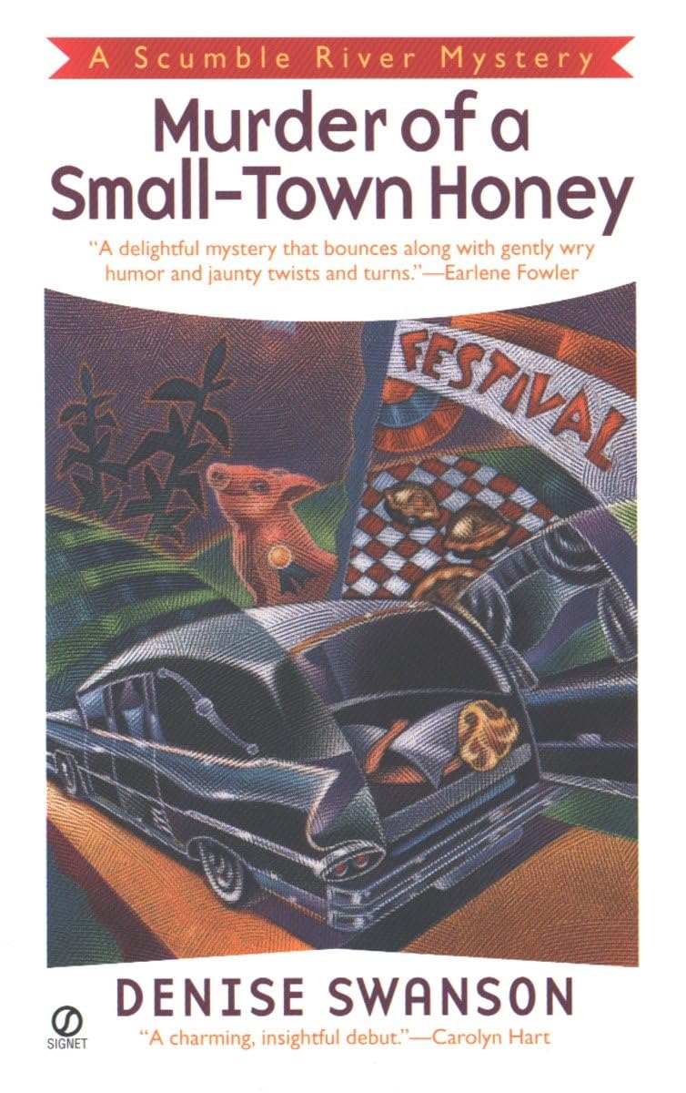 Murder Of A Smalltown Honey (Scumble River Mysteries, Book 1),New