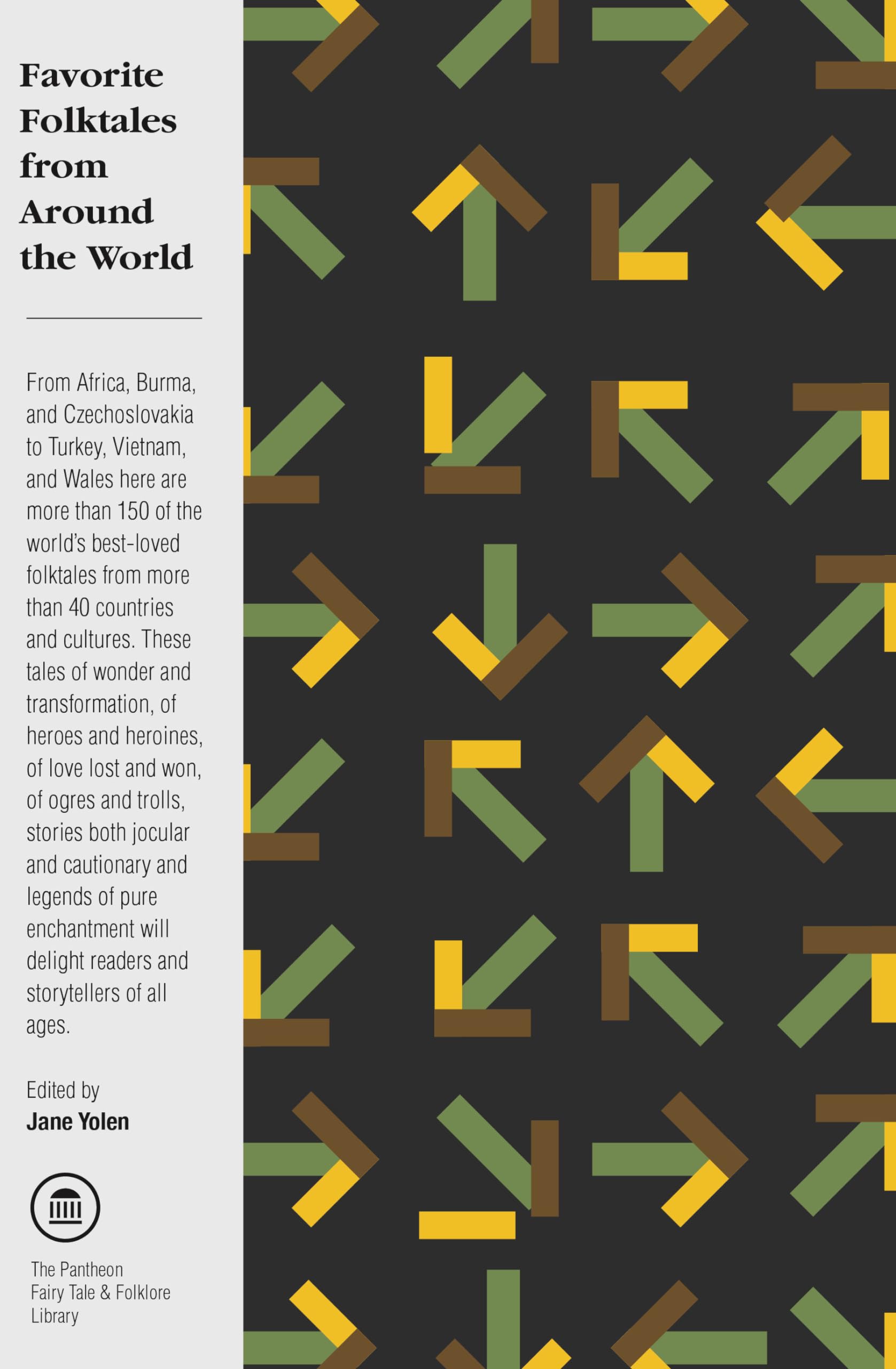 Favorite Folktales from Around the World (The Pantheon Fairy Tale and Folklore Library),New