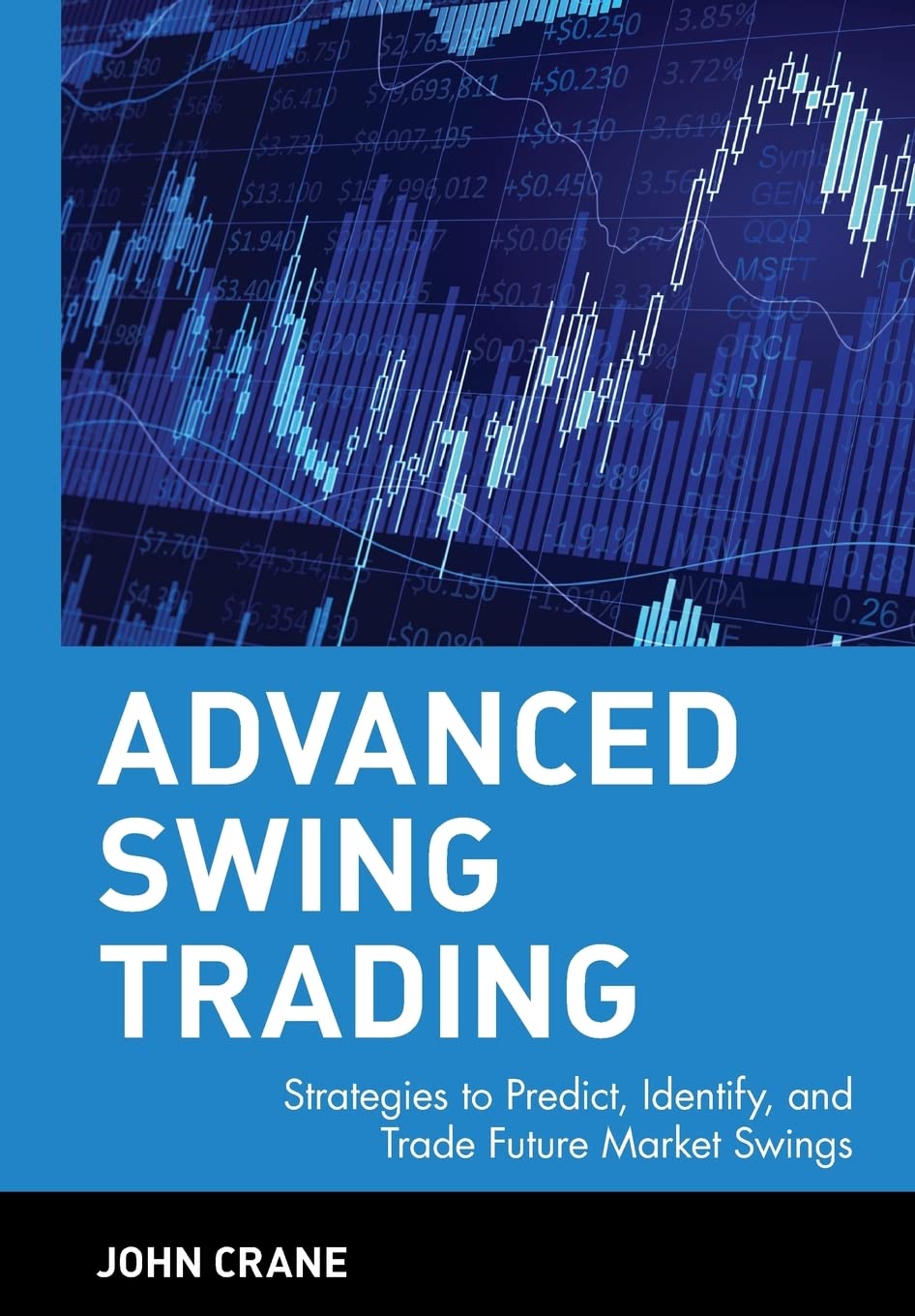 Advanced Swing Trading,New