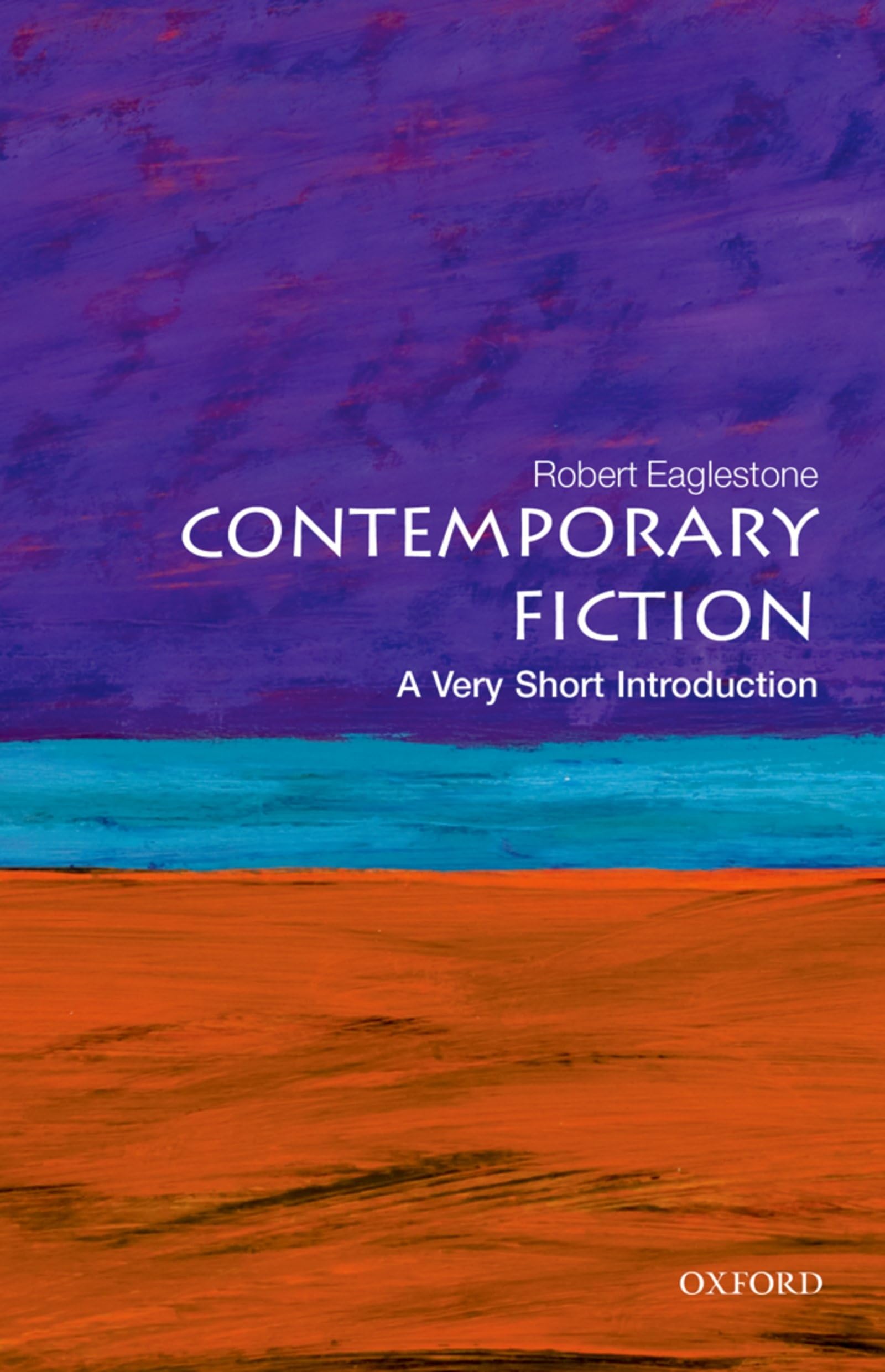 Contemporary Fiction: A Very Short Introduction (Very Short Introductions),Used