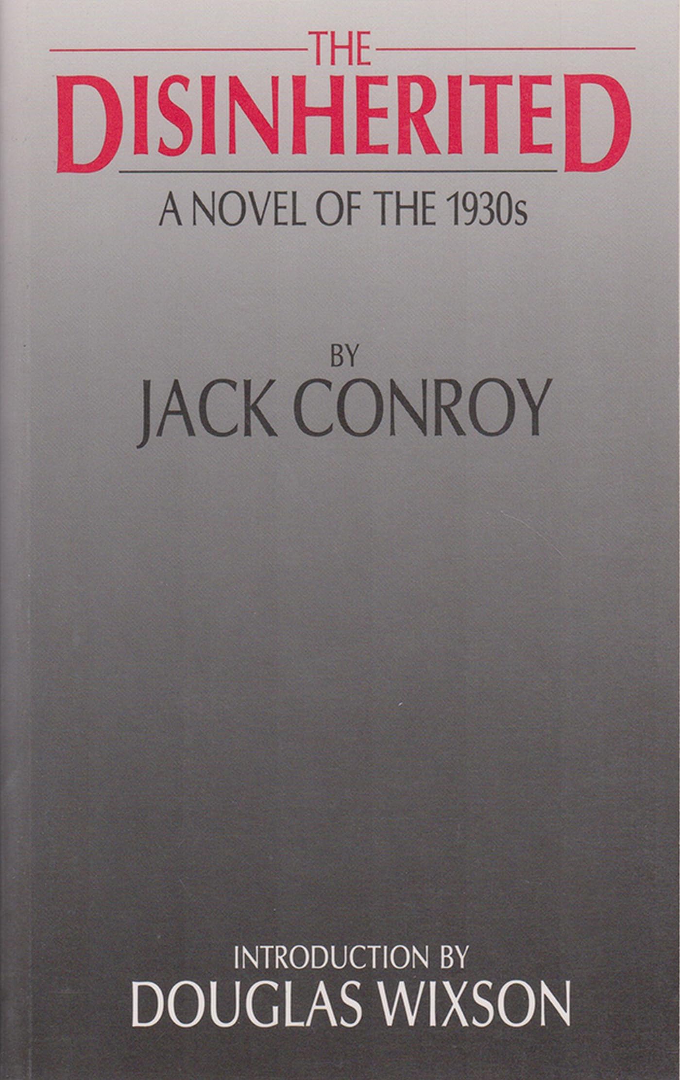The Disinherited: A Novel Of The 1930S