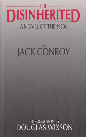 The Disinherited: A Novel Of The 1930S