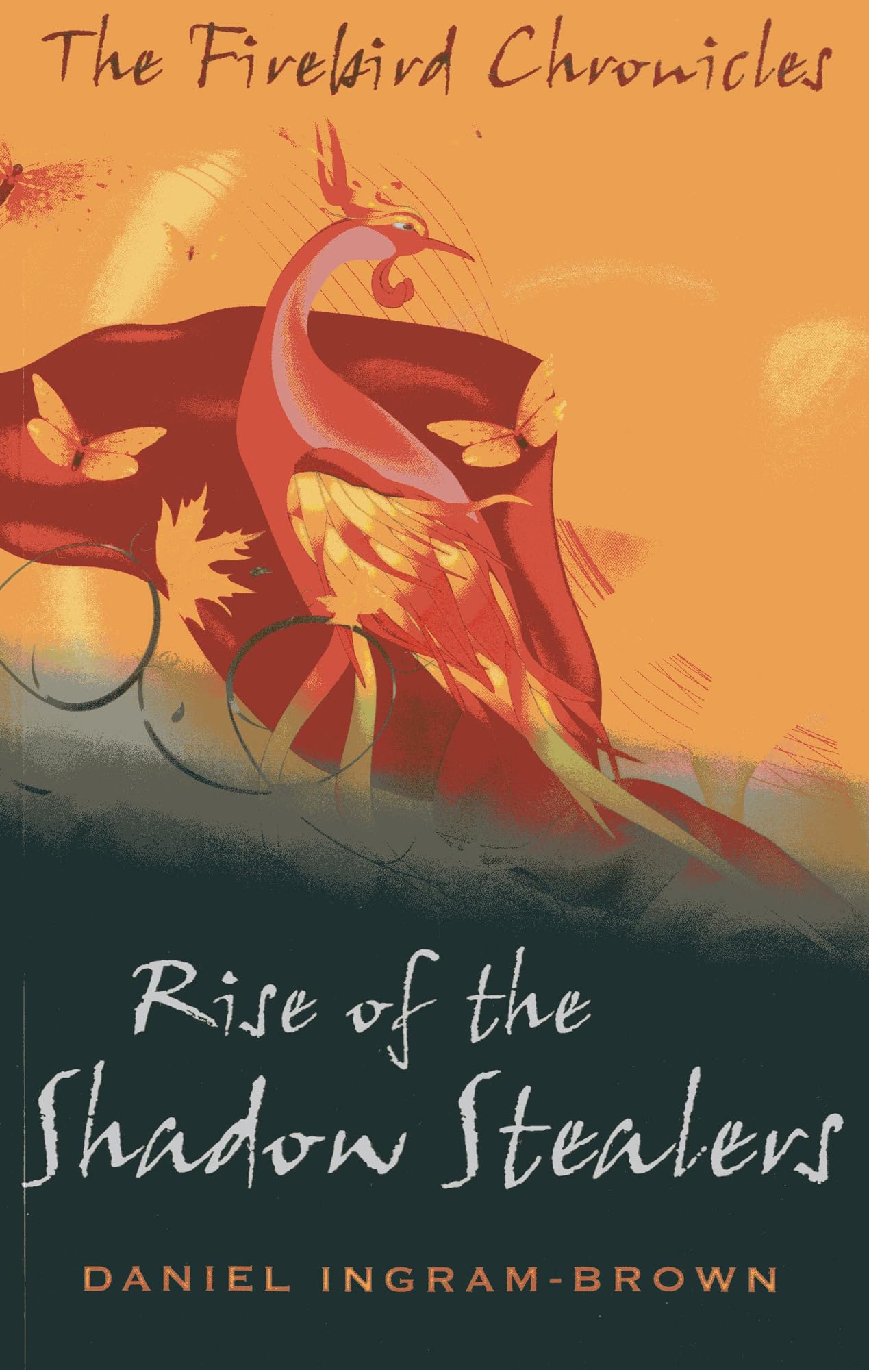 The Firebird Chronicles: Rise Of The Shadow Stealers,Used