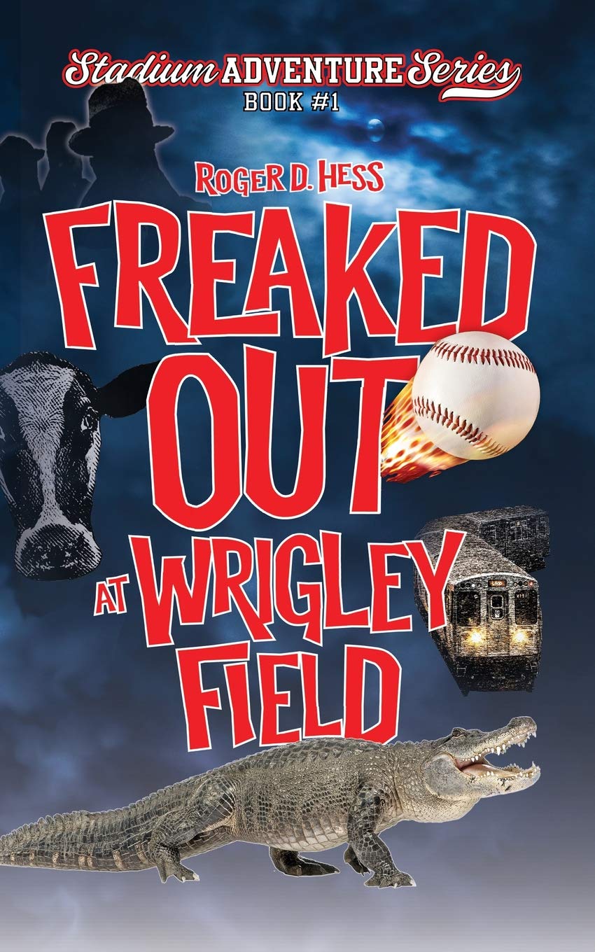 Freaked Out at Wrigley Field: Stadium Adventure Series #1,Used